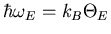 $\hbar\omega_E=k_B\Theta_E$