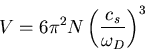 \begin{displaymath}
V=6\pi^2N\left(\frac{c_s}{\omega_D}\right)^3
\end{displaymath}