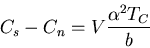 \begin{displaymath}
C_s-C_n=V\frac{\alpha^2T_C}{b}
\end{displaymath}