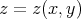 z = z(x,y)

