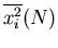 $\displaystyle \overline{x^2_i}(N)$