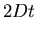 $\displaystyle 2Dt$