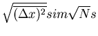 $\sqrt{\overline{(\Delta x)^2}}sim \sqrt{N}s$