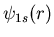 $\psi_{1s}(r)$