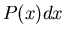 $P(x)dx$