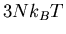 $\displaystyle 3Nk_BT$