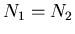 $N_1=N_2$