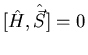 $[\hat{H},\hat{\vec{S}}]=0$