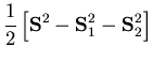 $\displaystyle \frac{1}{2}\left[{\bf S}^2-{\bf S}_1^2-{\bf S}_2^2\right]$