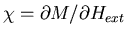 $\chi=\partial M/\partial H_{ext}$