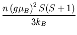 $\displaystyle \frac{n\left(g\mu_B\right)^2 S(S+1)}{3k_B}$