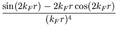 $\displaystyle \frac{\sin(2k_Fr)-2k_Fr\cos(2k_Fr)}{(k_Fr)^4}$