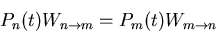 \begin{displaymath}
P_n(t)W_{n\rightarrow m}=P_m(t)W_{m\rightarrow n}
\end{displaymath}