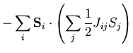 $\displaystyle -\sum_{i}{\bf S}_i\cdot\left(\sum_{j}\frac{1}{2}J_{ij}S_{j}\right)$