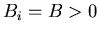 $B_i=B>0$