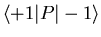 $\displaystyle \langle +1\vert P\vert-1\rangle$