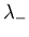 $\lambda_{-}$