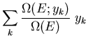 $\displaystyle \sum_k\frac{\Omega(E;y_k)}{\Omega(E)} \;y_k$