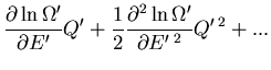 $\displaystyle \frac{\partial \ln\Omega^{\prime}}{\partial E^{\prime}}Q^{\prime}...
...}\frac{\partial^2 \ln\Omega^{\prime}}{\partial E^{\prime\;2}}
Q^{\prime\;2}+...$