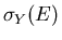 $\sigma_{Y}(E)$