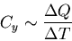 \begin{displaymath}
C_y\sim\frac{\Delta Q}{\Delta T}
\end{displaymath}