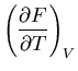 $\displaystyle \left(\frac{\partial F}{\partial T}\right)_V$