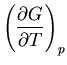 $\displaystyle \left(\frac{\partial G}{\partial T}\right)_p$