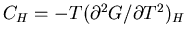 $C_H=-T(\partial^2G/\partial T^2)_H$