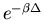 $e^{-\beta\Delta}$