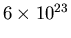 $6\times 10^{23}$