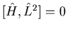 $[\hat{H},\hat{L}^{2}]=0$