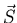 $\vec{S}$