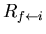 $R_{f\leftarrow i}$