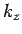 $ k_z$