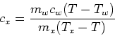 \begin{displaymath}
c_x=\frac{m_wc_w(T-T_w)}{m_x(T_x-T)}
\end{displaymath}