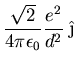 $\displaystyle \frac{\sqrt{2}}{4\pi\epsilon_0} \frac{e^2}{d^2}\;\hat{\j}$