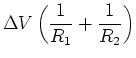 $\displaystyle \Delta V \left(\frac{1}{R_{1}} + \frac{1}{R_{2}}\right)$