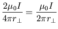 $\displaystyle \frac{2 \mu_{0} I}{4 \pi r_{\perp}} = \frac{\mu_{0}I}{2 \pi r_{\perp}}$